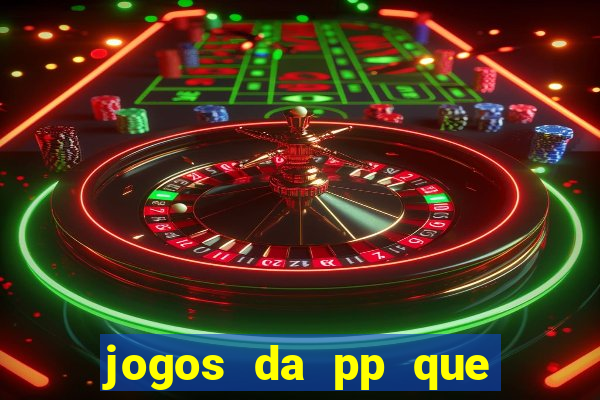 jogos da pp que pagam bem